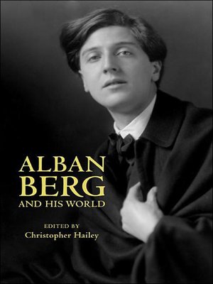 cover image of Alban Berg and His World